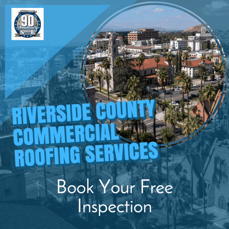 Riverside County Commercial Roofing Stone
