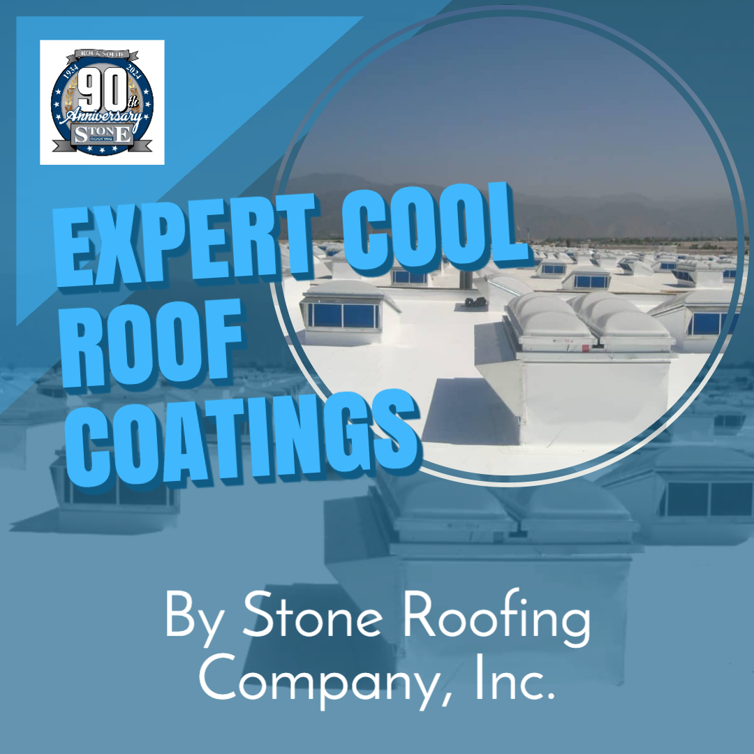 Los Angeles SoCal Cool Roof Coatings Stone Roofing